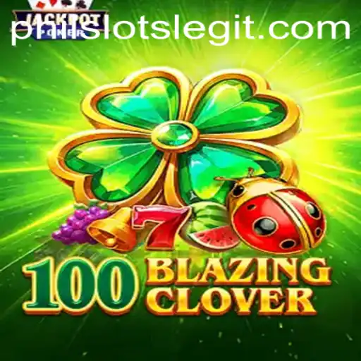 Discover the Excitement of 100BlazingClover - The Latest Sensation in PhilSlots