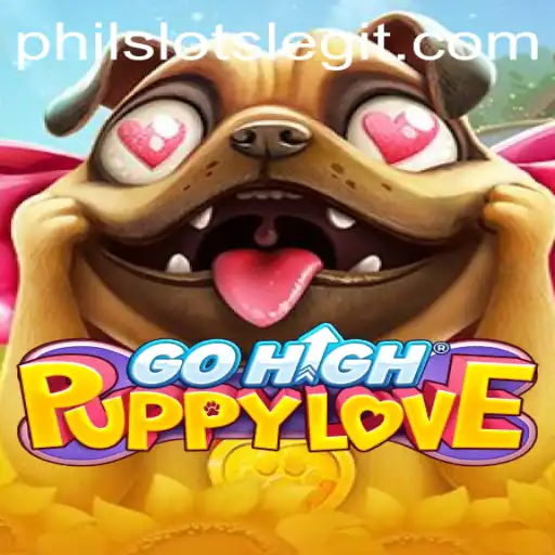 Discover the Exciting World of GoHighPuppyLove: A Thrilling Journey with PhilSlots