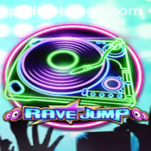 RaveJump: A Thrilling Adventure in the World of PhilSlots